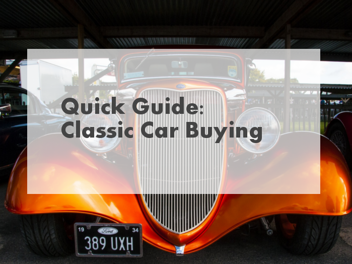 Quick Guide: Classic Car Buying
